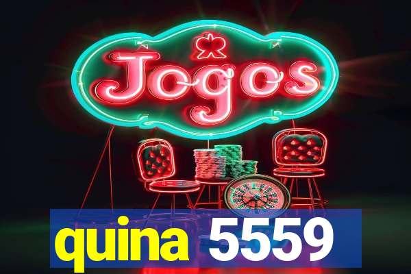 quina 5559